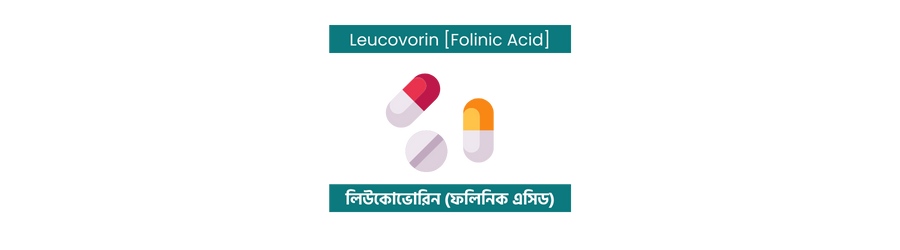 Leucovorin [Folinic Acid]